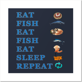 Eat Sleep Fish Repeat Posters and Art